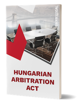 The Hungarian Arbitration Act – English Version